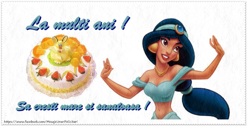 Felicitari aniversare Pentru Copii - Felicitare pentru fetite: Sa cresti mare si sanatoasa!