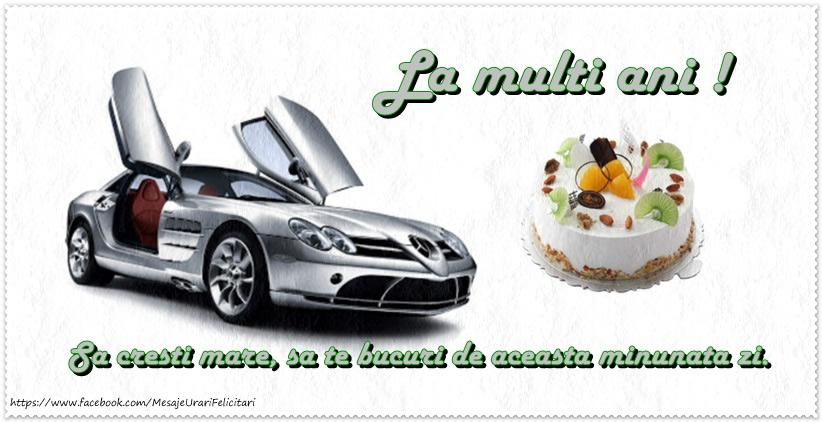 Felicitari aniversare Pentru Copii - La multi ani! Sa cresti mare, si sa te bucuri de aceasta minunata zi.