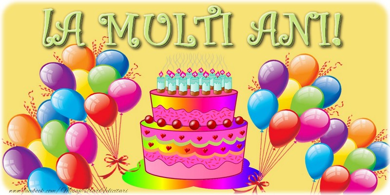 Felicitari aniversare Pentru Copii - La multi ani!