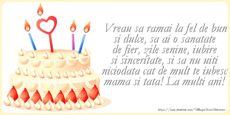 Felicitari aniversare Pentru Copii - Sa nu uiti niciodata cat de mult te iubesc mama si tata!