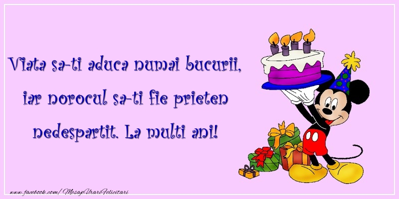 Felicitari aniversare Pentru Copii - Viata sa-ti aduca numai bucurii