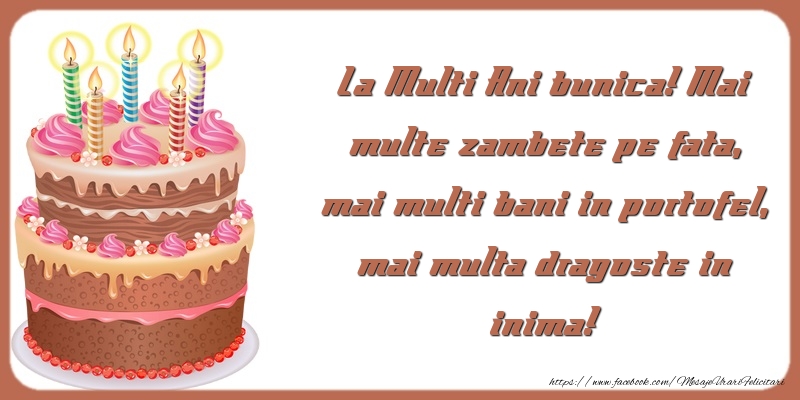 Felicitari aniversare De La Multi Ani - La Multi Ani bunica! Mai multe zambete pe fata
