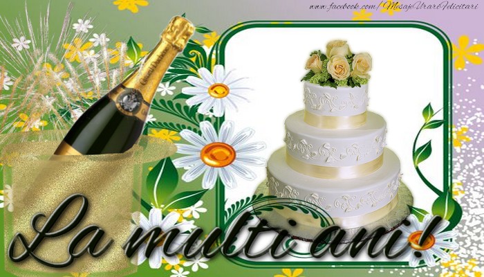 Felicitari aniversare De La Multi Ani - La multi ani!
