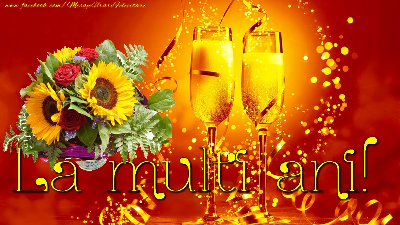 Felicitari aniversare De La Multi Ani - La multi ani!