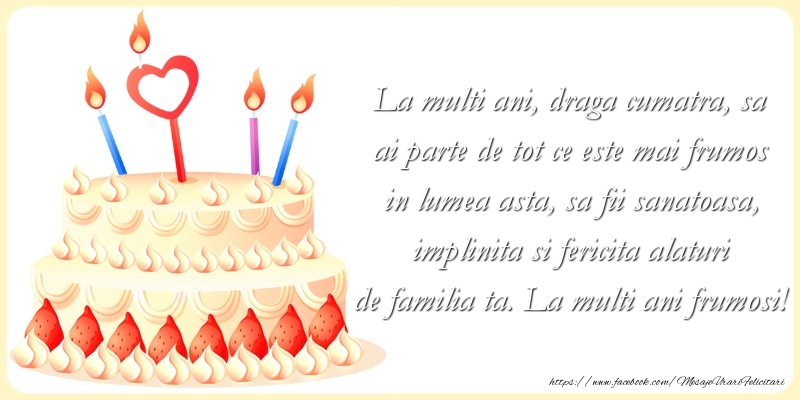 Felicitari aniversare De La Multi Ani - La multi ani frumosi draga cumatra!