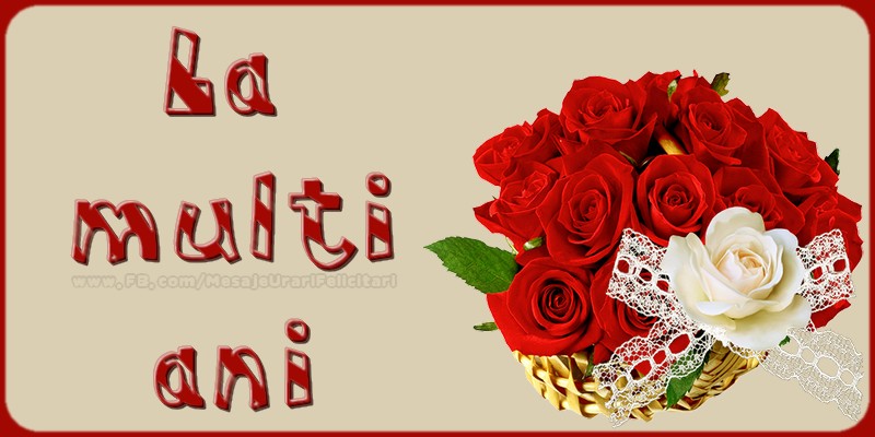 Felicitari aniversare De La Multi Ani - La multi ani!