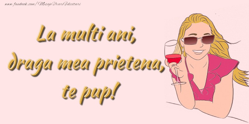 Felicitari aniversare De La Multi Ani - La multi ani, draga mea prietena