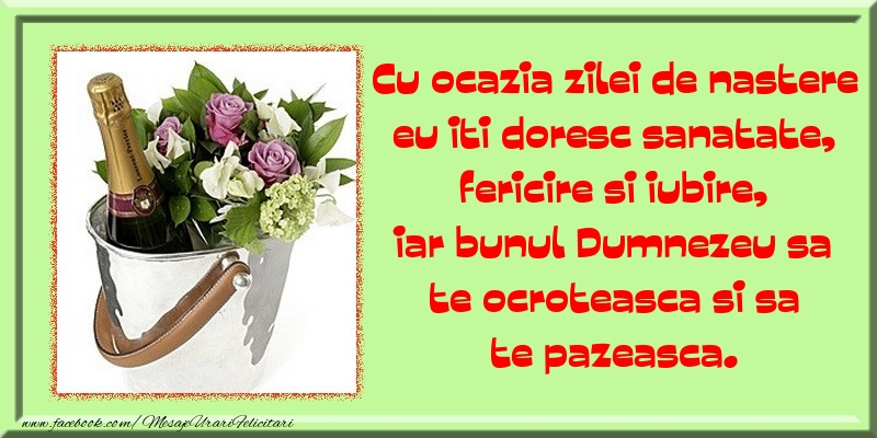Felicitari aniversare De La Multi Ani - Cu ocazia zilei de nastere eu iti doresc sanatate