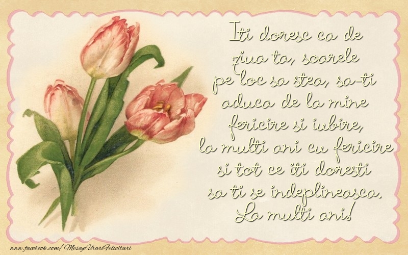 Felicitari aniversare De La Multi Ani - Iti doresc ca de ziua ta, soarele pe loc sa stea