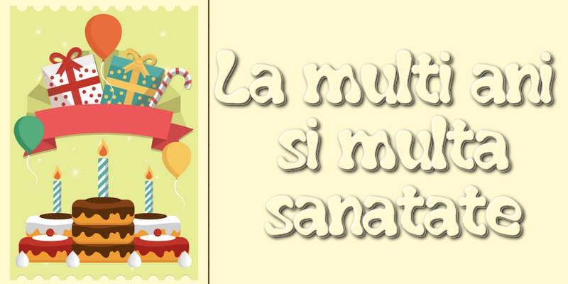 Felicitari aniversare De La Multi Ani - La multi ani
