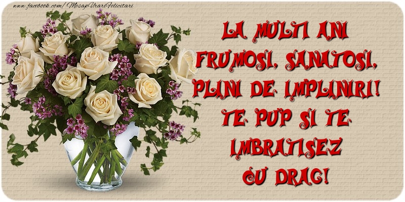 Felicitari aniversare De La Multi Ani - La multi ani frumosi, sanatosi, plini de impliniri!