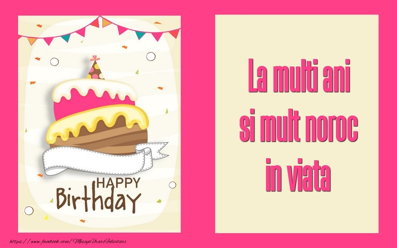 Felicitari aniversare De La Multi Ani - La multi ani