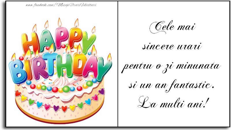 Felicitari aniversare De La Multi Ani - Cele mai sincere urari pentru o zi minunata si un an fantastic. La multi ani!