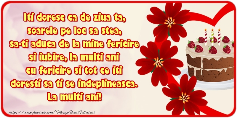 Felicitari aniversare De La Multi Ani - Iti doresc ca de ziua ta ...