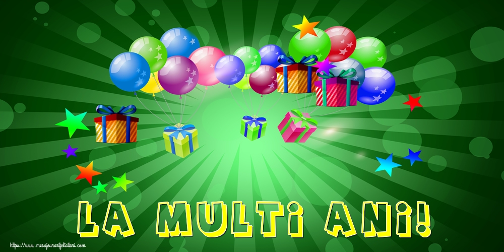 Felicitari aniversare De La Multi Ani - La multi ani!