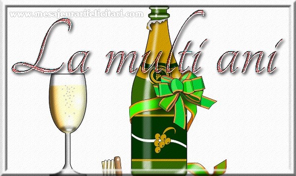 Felicitari aniversare De La Multi Ani - La multi ani