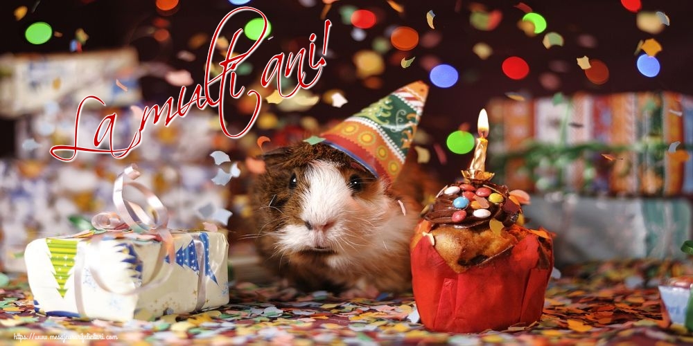 Felicitari aniversare De La Multi Ani - La multi ani!