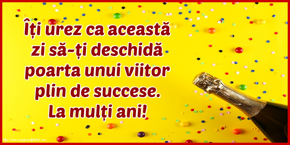 Felicitari aniversare De La Multi Ani - La mulți ani!