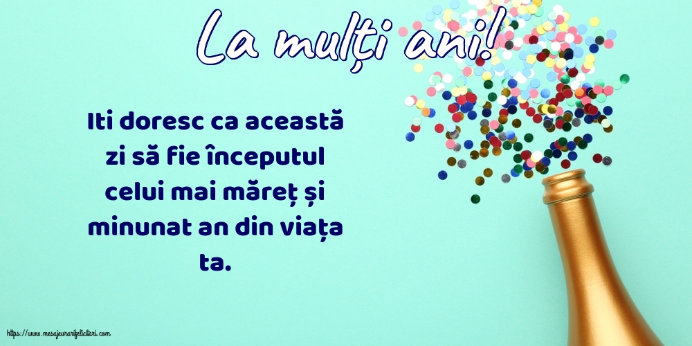 Felicitari aniversare De La Multi Ani - La mulți ani!
