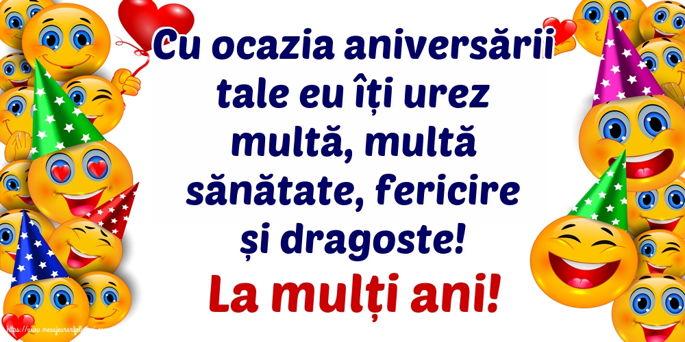 Felicitari aniversare De La Multi Ani - La mulți ani!