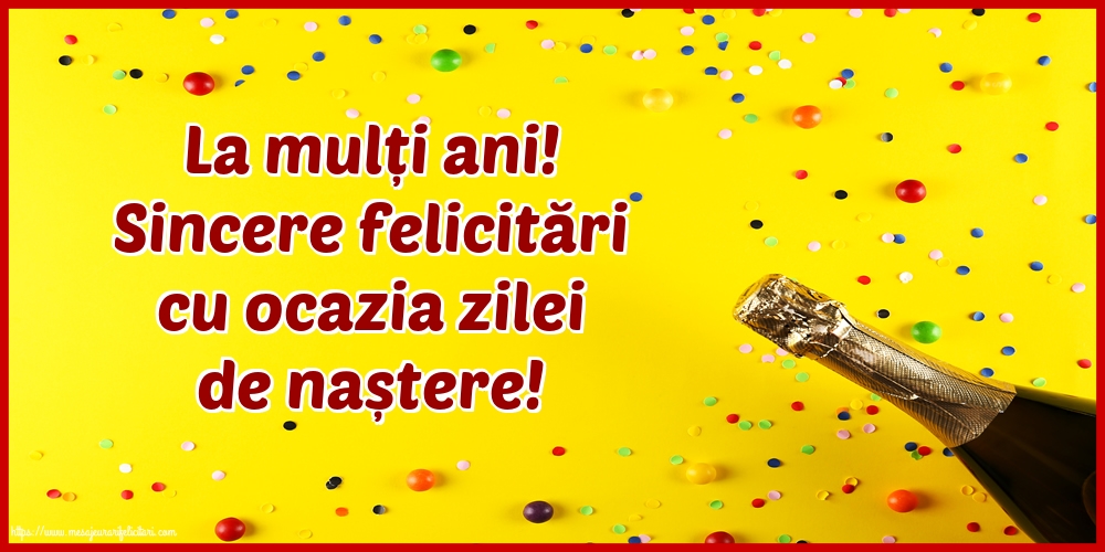 Felicitari aniversare De La Multi Ani - La mulți ani! Sincere felicitări cu ocazia zilei de naștere!