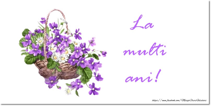 Felicitari aniversare De La Multi Ani - La multi ani!