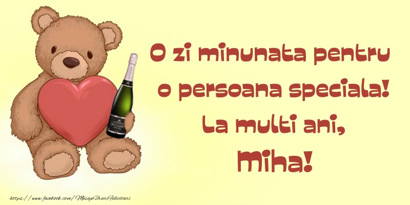 Felicitari aniversare De Sfintii Mihail si Gavril - O zi minunata pentru o persoana speciala! La multi ani, Miha!