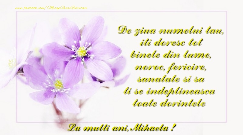 Felicitari aniversare De Sfintii Mihail si Gavril - La multi ani Mihaela, de ziua numelui