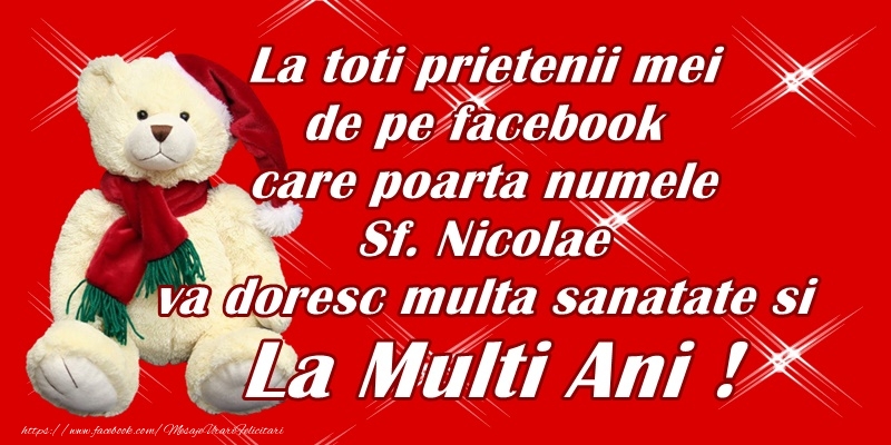 Felicitari aniversare De Sfantul Nicolae - La toti prietenii mei de pe facebook care poarta numele Sfantului Nicolae