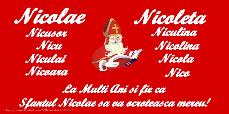 Felicitari aniversare De Sfantul Nicolae - La multi ani si fie ca sfantul Nicolae sa va ocroteasca mereu!