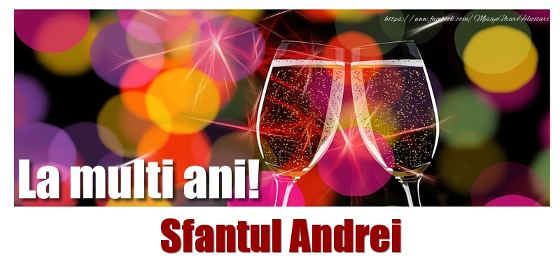 Felicitari aniversare De Sfantul Andrei - La multi ani! Sfantul Andrei