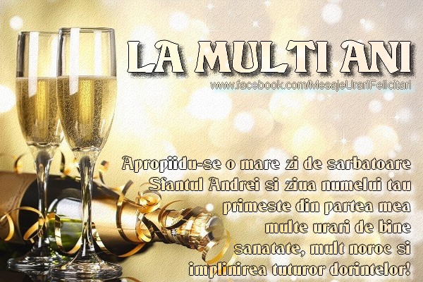 Felicitari aniversare De Sfantul Andrei - Apropiindu-se o mare zi de sărbătoare, Sfantul Andrei si ziua numelui tă
