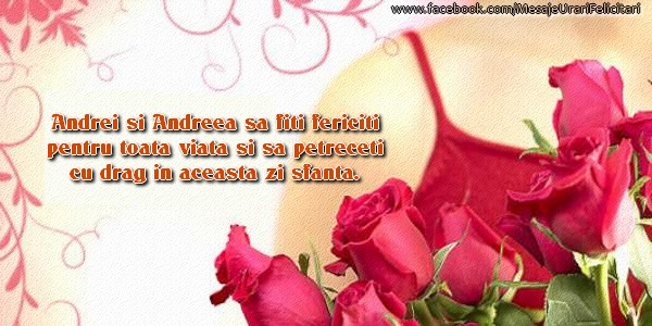 Felicitari aniversare De Sfantul Andrei - Andrei si Andreea sa fiti fericiti pentru toata viata si sa petreceti cu drag in aceasta zi sfanta