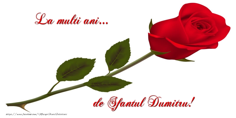 Felicitari aniversare De Sfantul Dumitru - La multi ani... de Sfantul Dumitru!