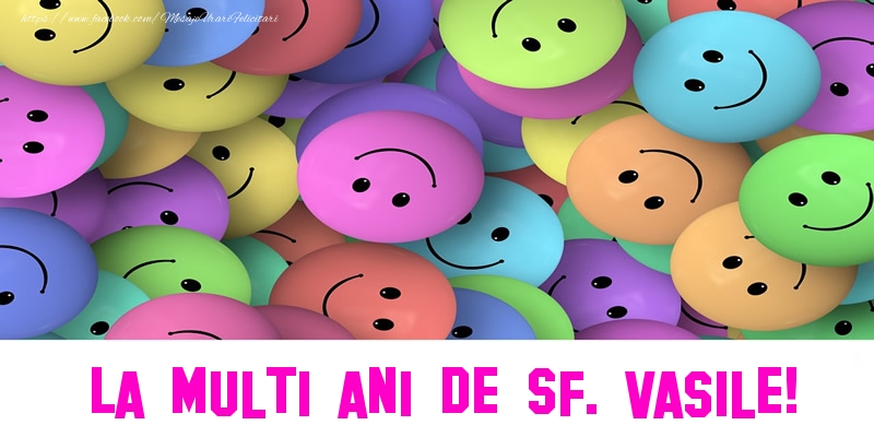 Felicitari aniversare De Sfantul Vasile - La multi ani de Sf. Vasile!