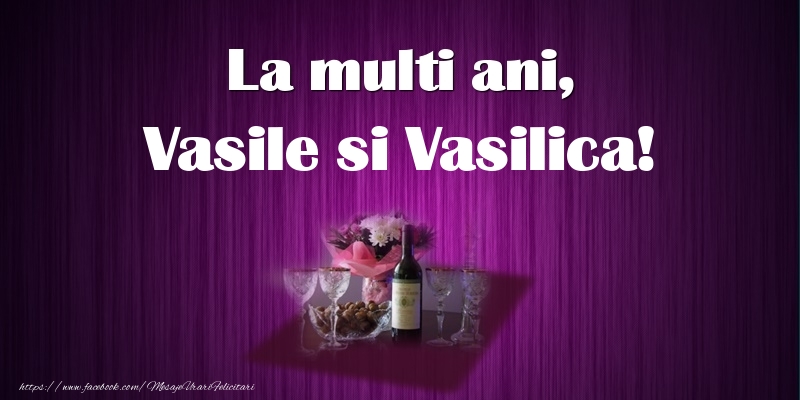 Felicitari aniversare De Sfantul Vasile - La multi ani, Vasile si Vasilica!