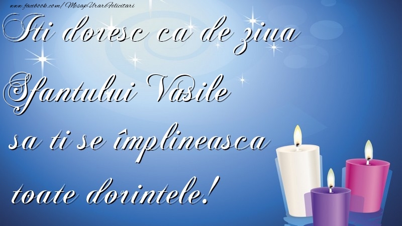 Felicitari aniversare De Sfantul Vasile - Sfantului Vasile