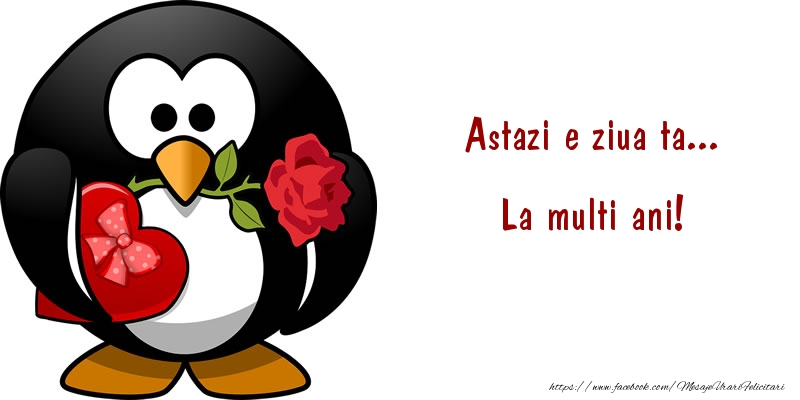 Felicitari aniversare De Zi De Nastere - Astazi e ziua ta... La multi ani!