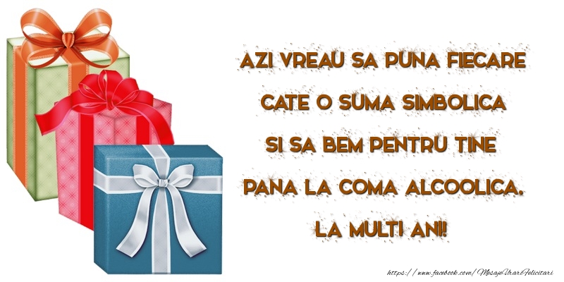 Felicitari aniversare De Zi De Nastere - Hai sa beau de ziua ta