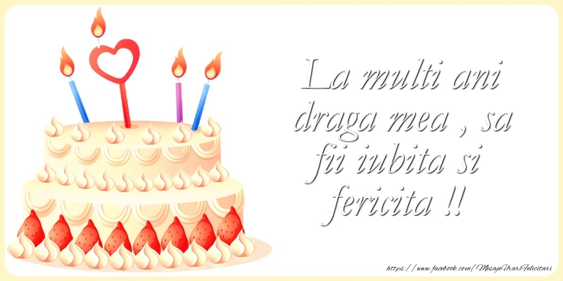 Felicitari aniversare De Zi De Nastere - La multi ani, draga mea