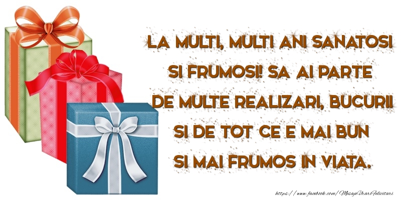 Felicitari aniversare De Zi De Nastere - La multi, multi ani sanatosi si frumosi