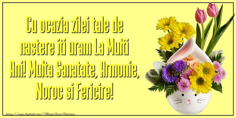 Felicitari aniversare De Zi De Nastere - Cu ocazia zilei tale de nastere iti uram