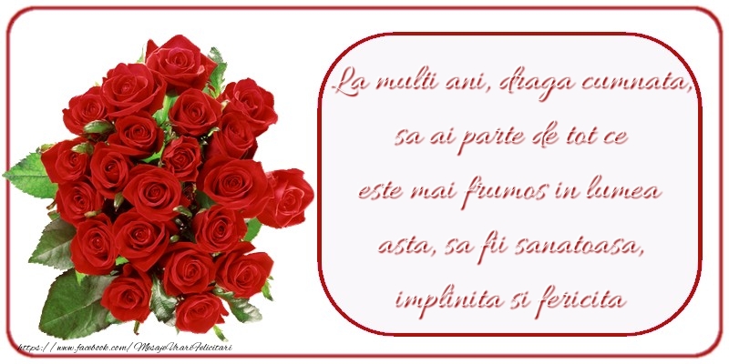 Felicitari aniversare De Zi De Nastere - La multi ani frumosi draga cumnata