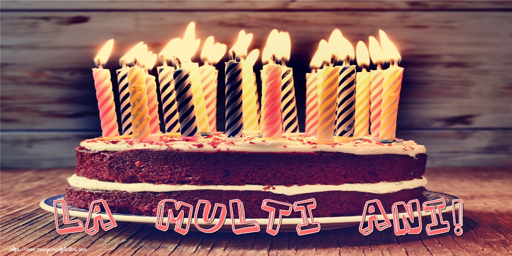 Felicitari aniversare De Zi De Nastere - La multi ani!