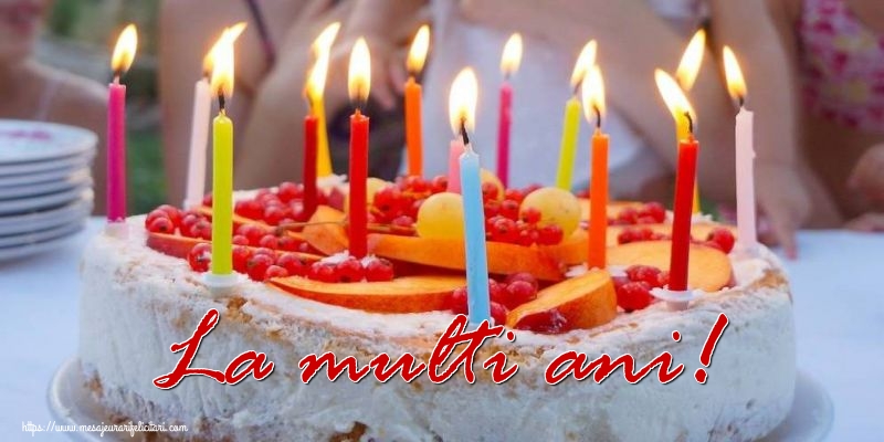 Felicitari aniversare De Zi De Nastere - La multi ani!