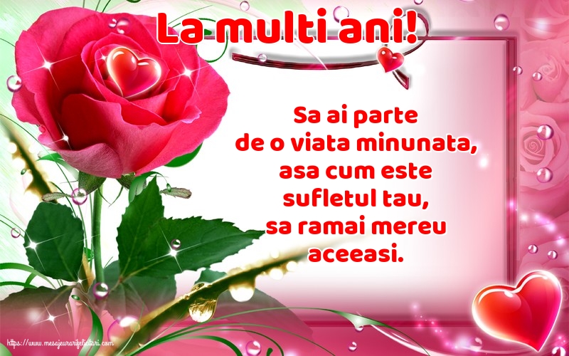 Felicitari aniversare De Zi De Nastere - La multi ani!