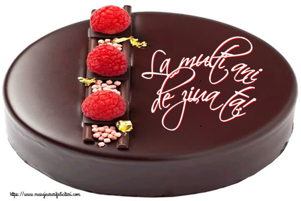 Felicitari aniversare De Zi De Nastere - La multi ani de ziua ta!