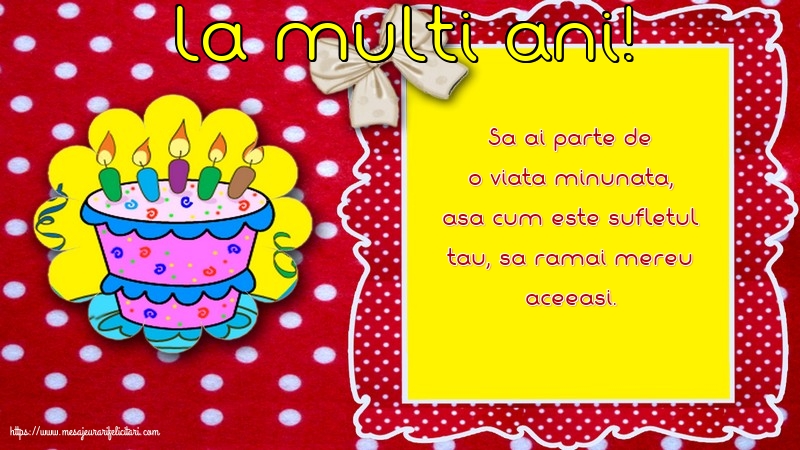 Felicitari aniversare De Zi De Nastere - La multi ani!