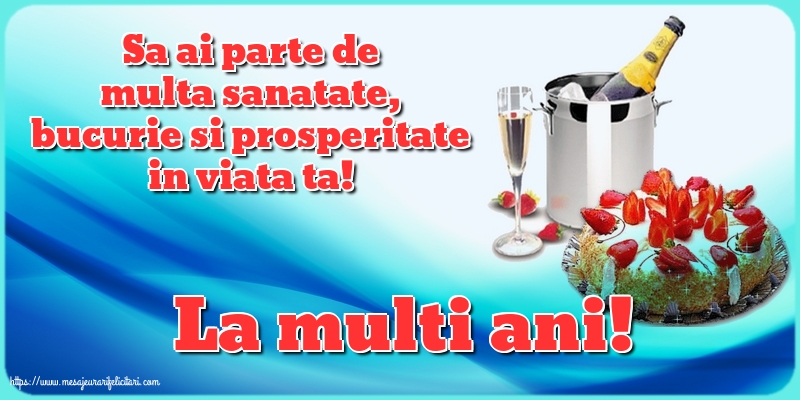 Felicitari aniversare De Zi De Nastere - La multi ani!