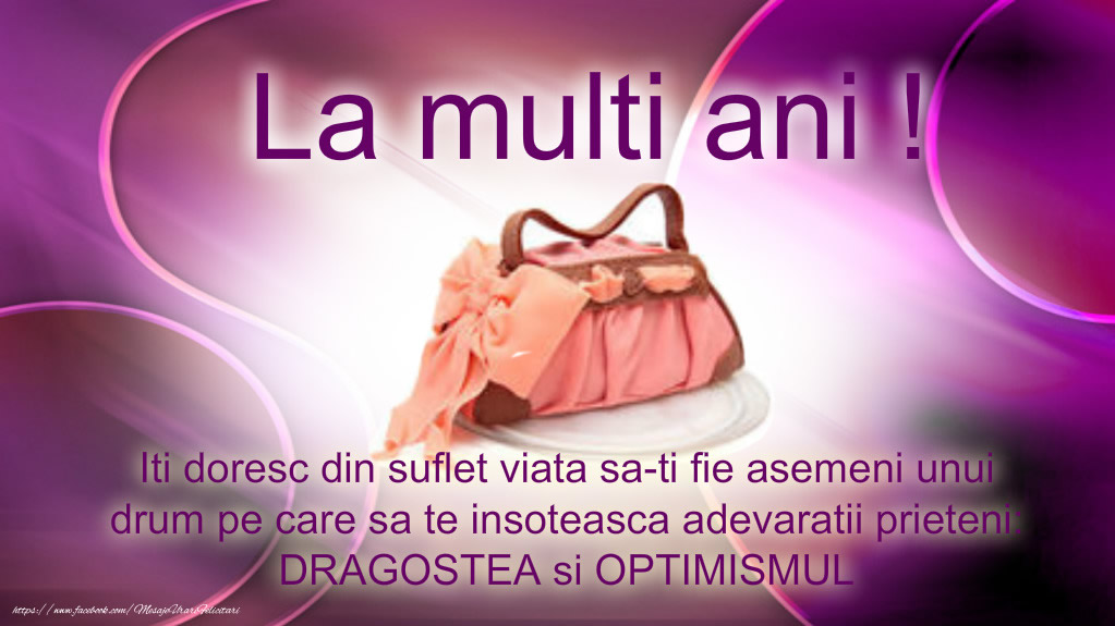 Felicitari aniversare De Zi De Nastere - La multi ani! Iti doresc din suflet viata sa-ti fie asemeni unui drum pe care sa te insoteasca adevaratii prieteni